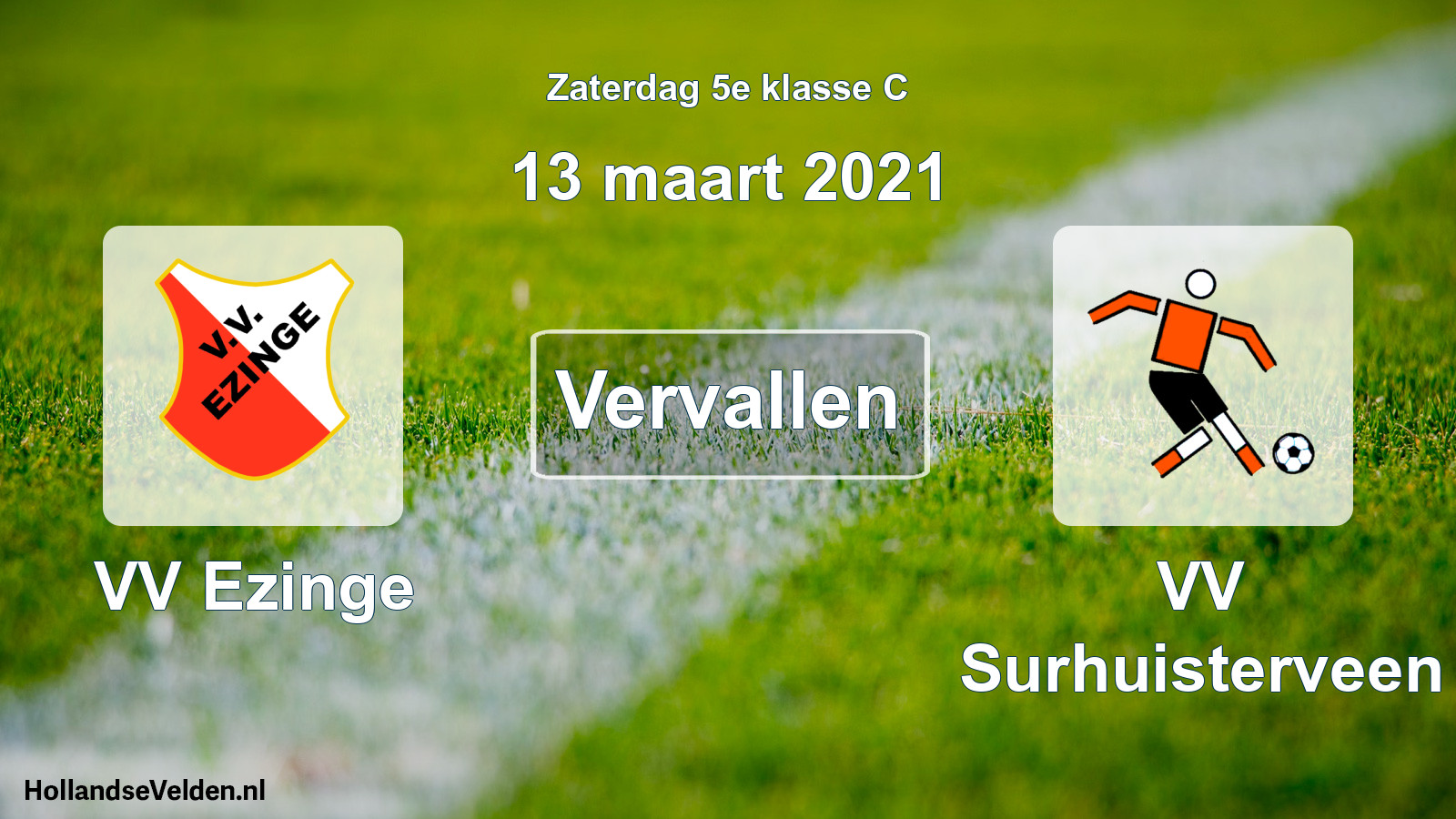 Scheduled Match: VV Ezinge - VV Surhuisterveen (13 March 2021)