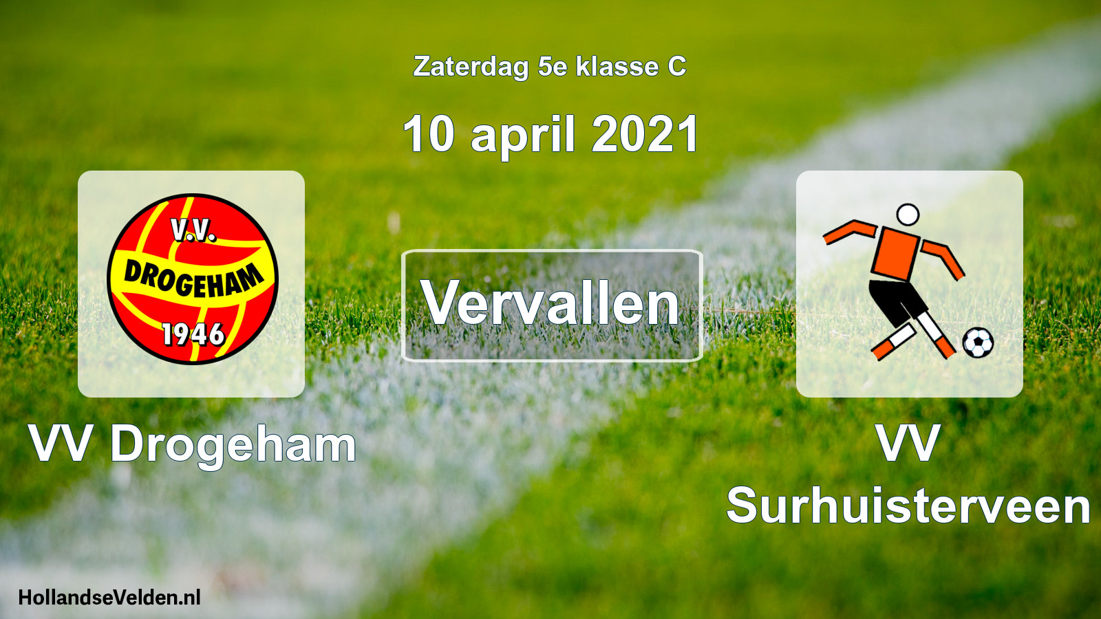 Scheduled Match: VV Drogeham - VV Surhuisterveen (10 April 2021)