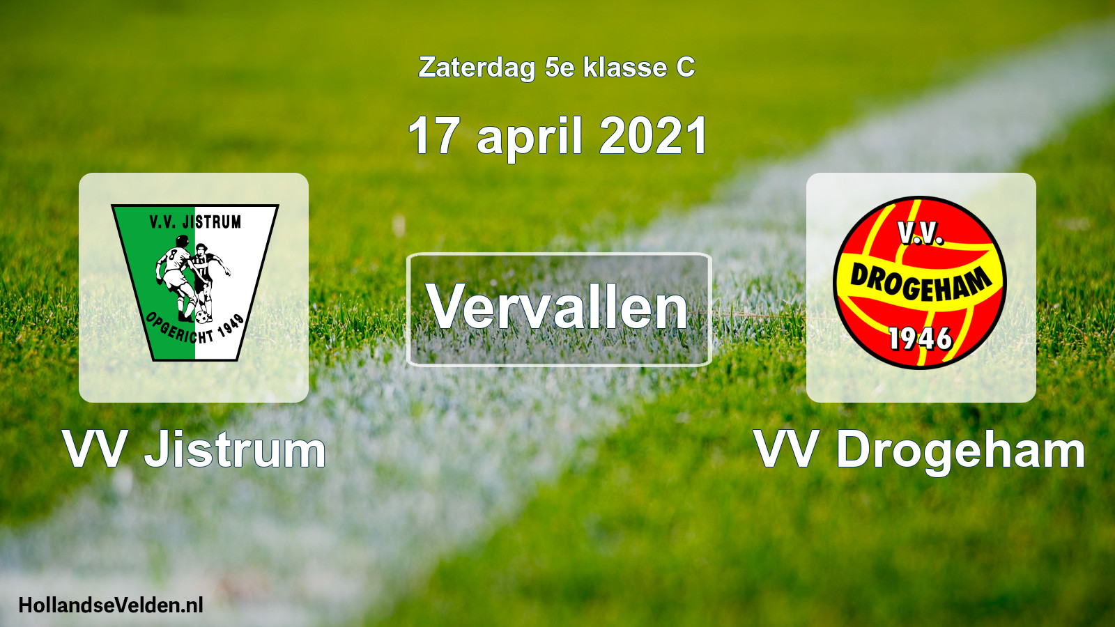 Scheduled Match: VV Jistrum - VV Drogeham (17 April 2021)