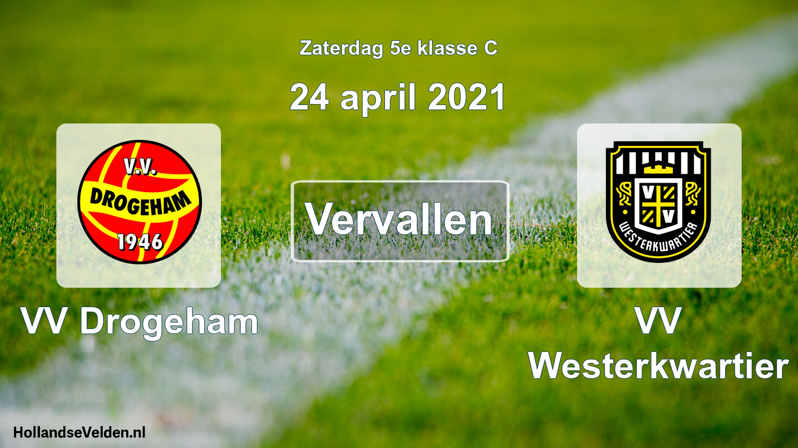 Scheduled Match: VV Drogeham - VV Westerkwartier (24 April 2021)