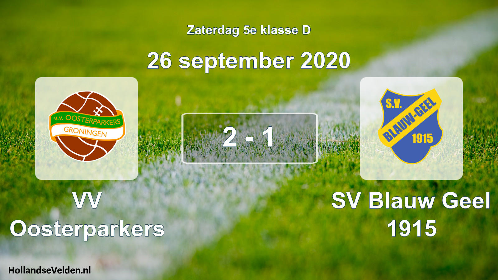 Total number of matches played: VV Oosterparkers - SV Blauw Geel 1915 2 - 1 (26 September 2020)