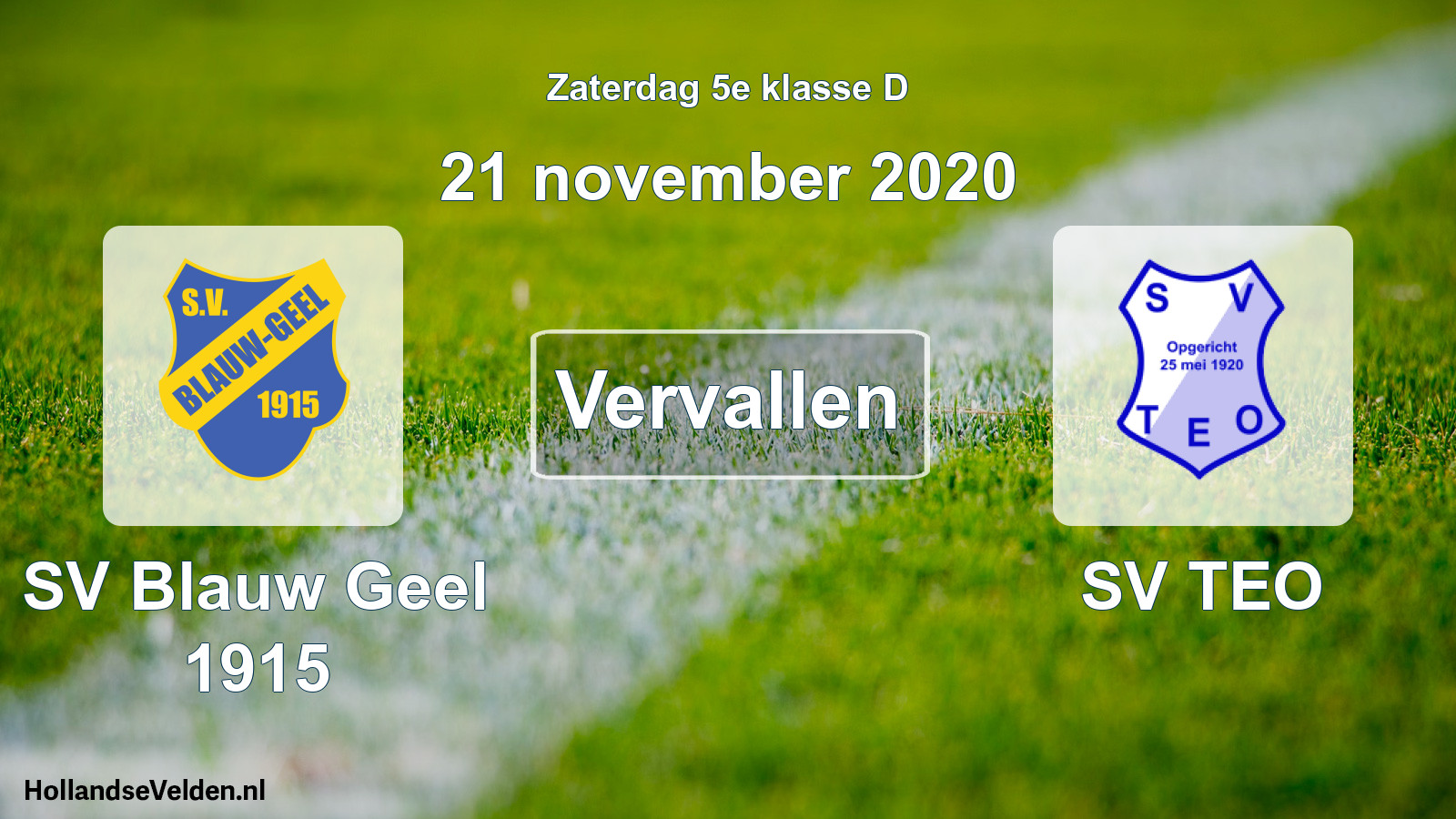 Scheduled Match: SV Blauw Geel 1915 - SV TEO (21 November 2020)
