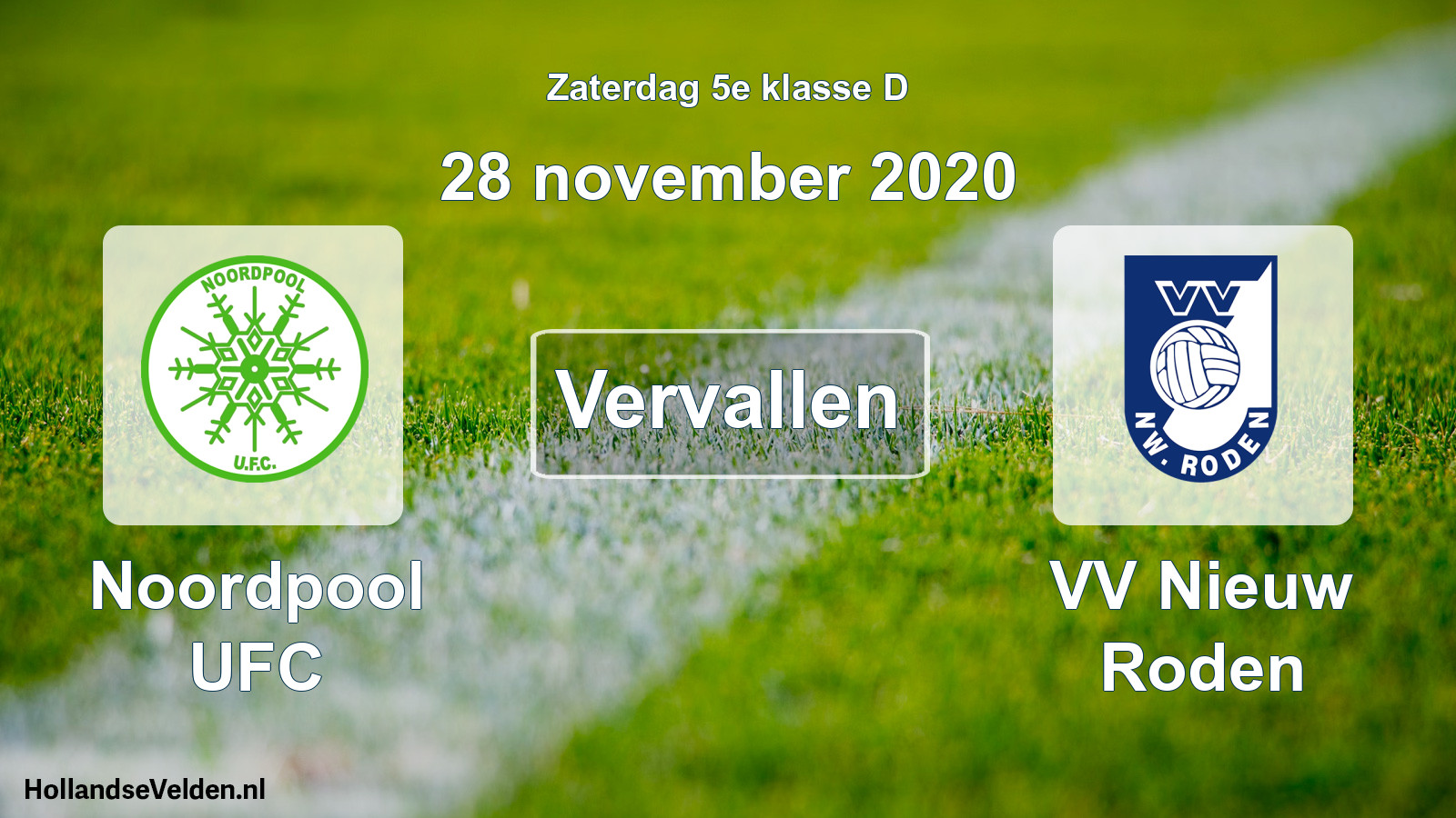 Scheduled Match: Noordpool UFC - VV Nieuw Roden (28 November 2020)