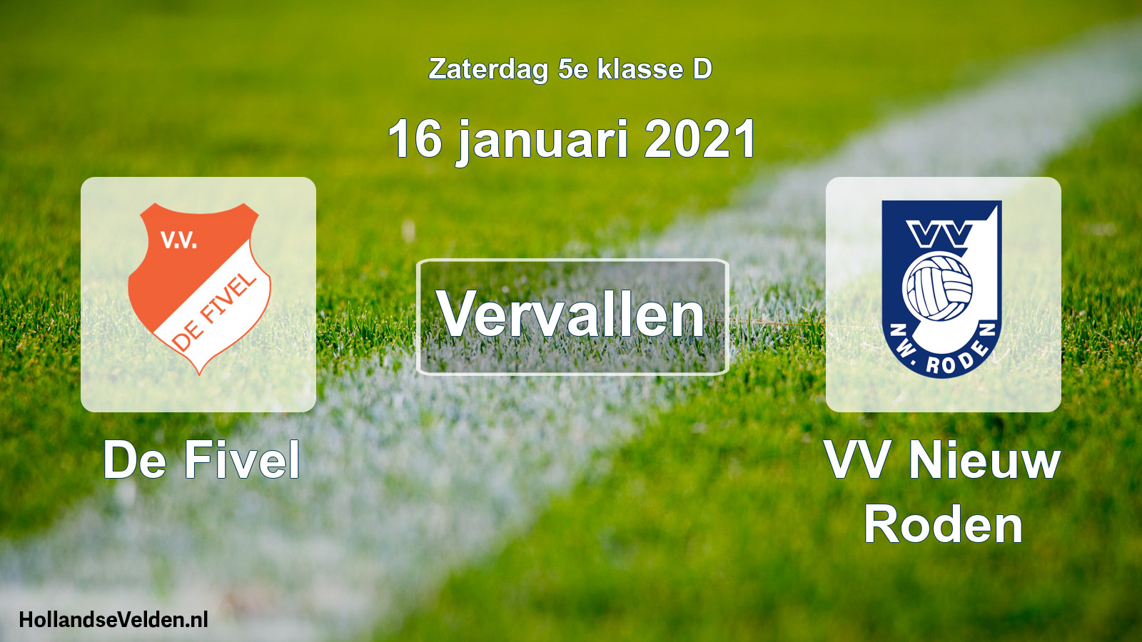 Scheduled Match: De Fivel - VV Nieuw Roden (16 January 2021)