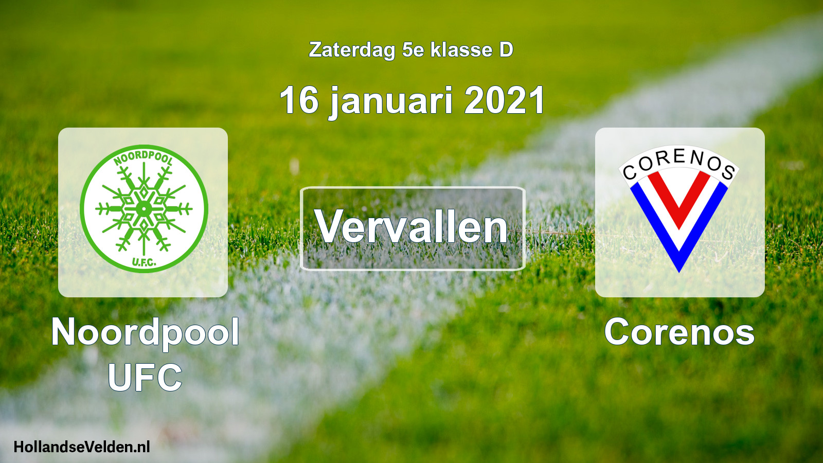 Scheduled Match: Noordpool UFC - Corenos (16 January 2021)