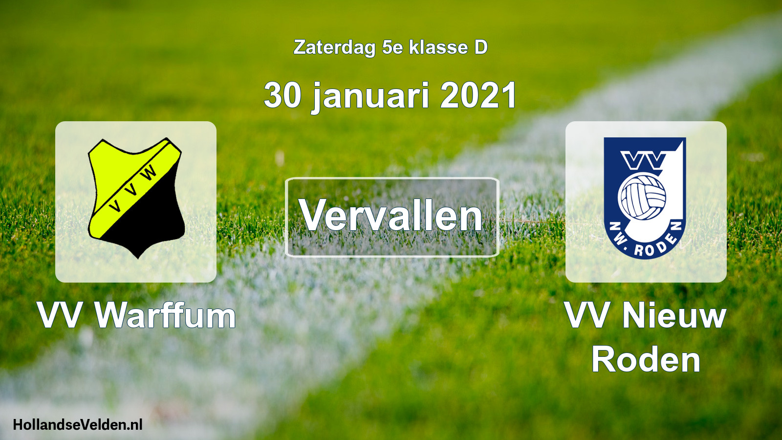 Scheduled Match: VV Warffum - VV Nieuw Roden (30 January 2021)