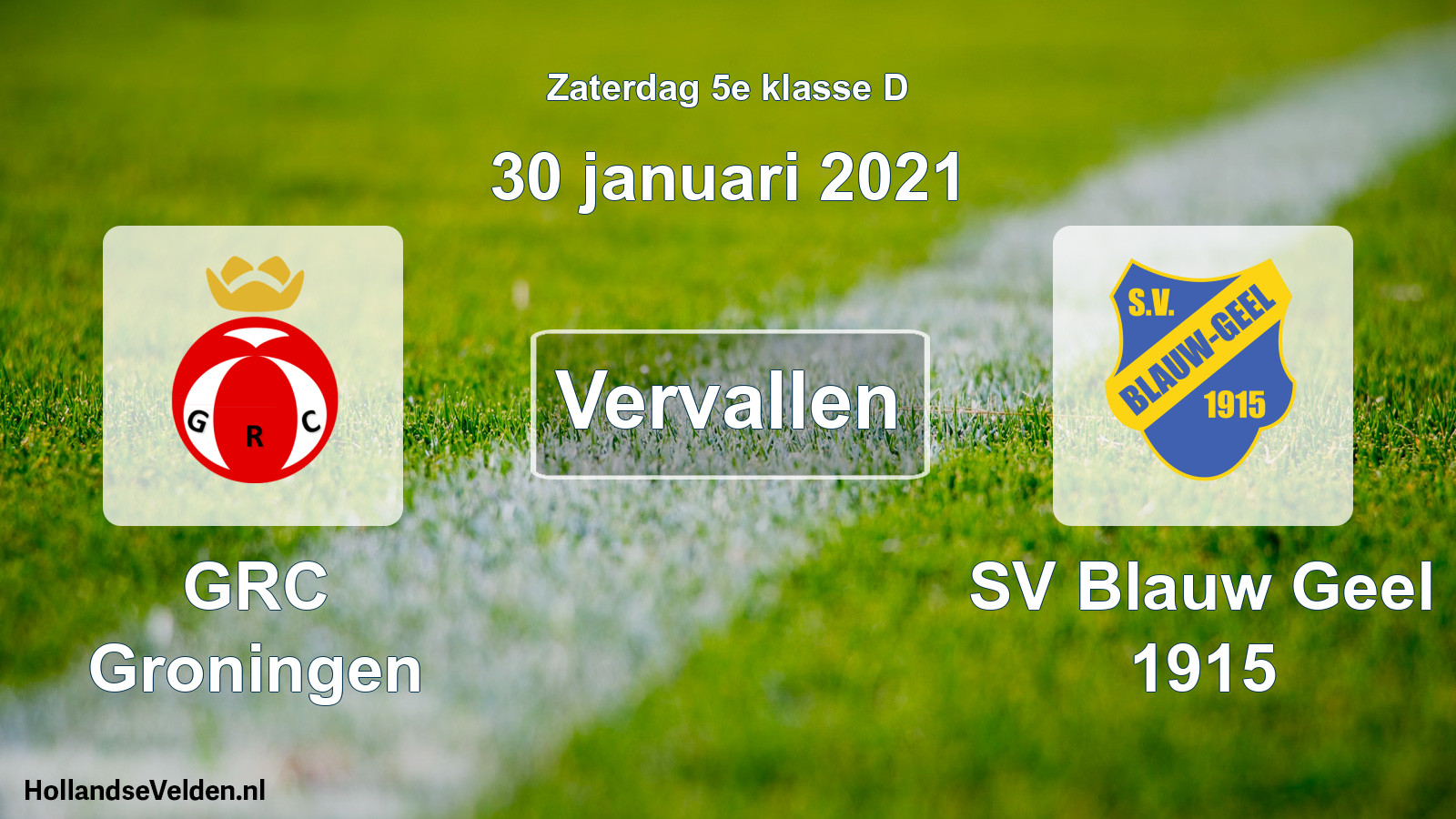Scheduled Match: GRC Groningen - SV Blauw Geel 1915 (30 January 2021)