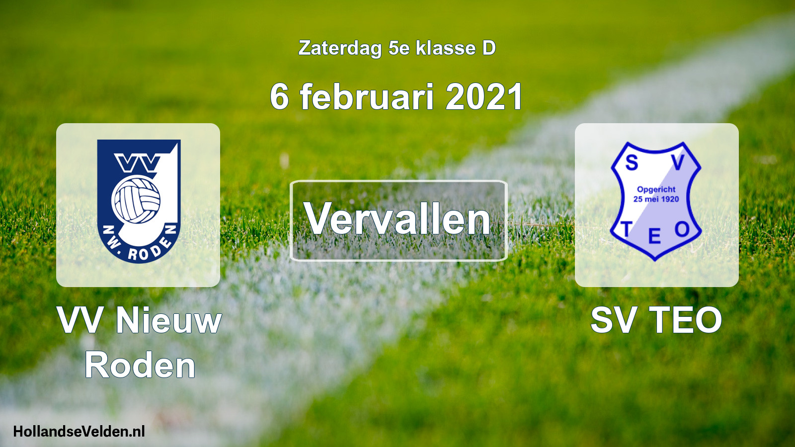 Scheduled Match: VV Nieuw Roden - SV TEO (6 February 2021)