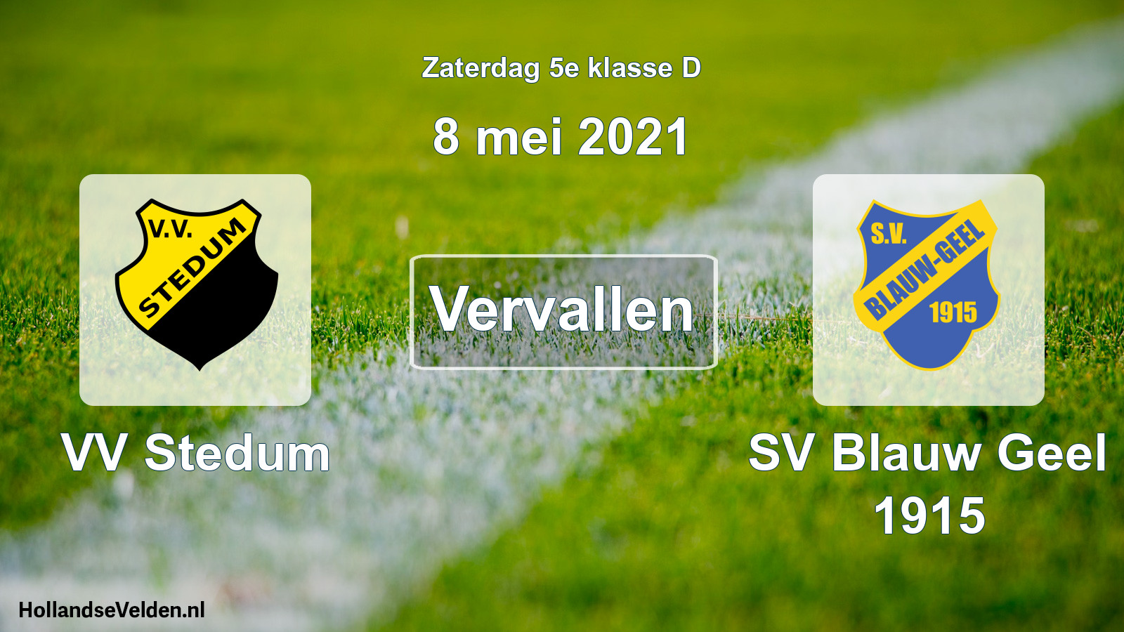 Scheduled Match: VV Stedum - SV Blauw Geel 1915 (8 May 2021)