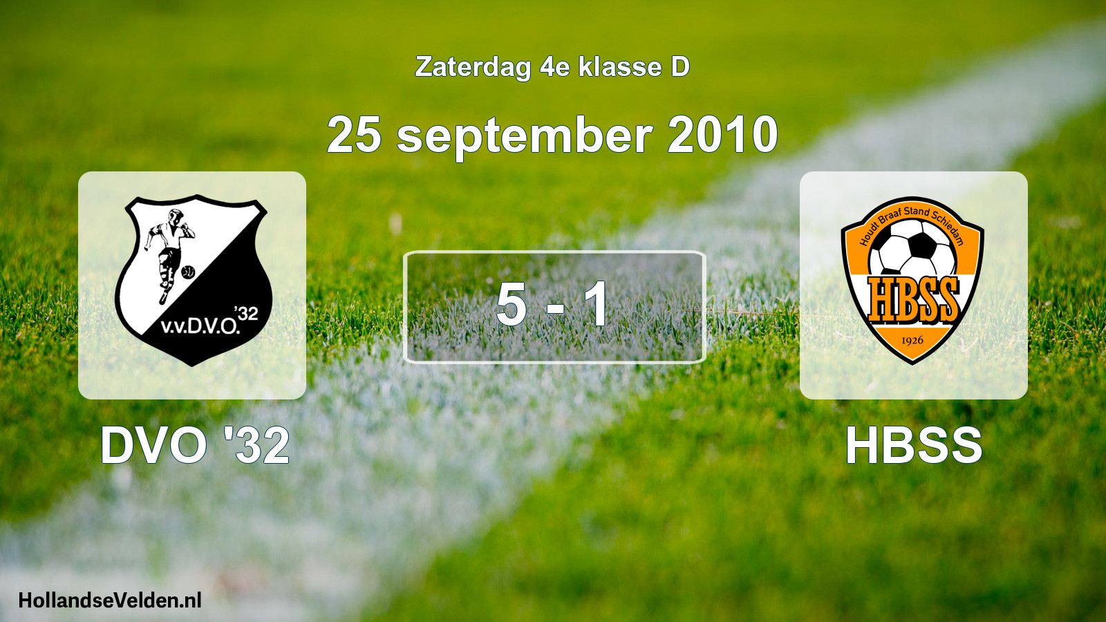 Total number of matches played: DVO '32 - HBSS 5 - 1 (25 September 2010)