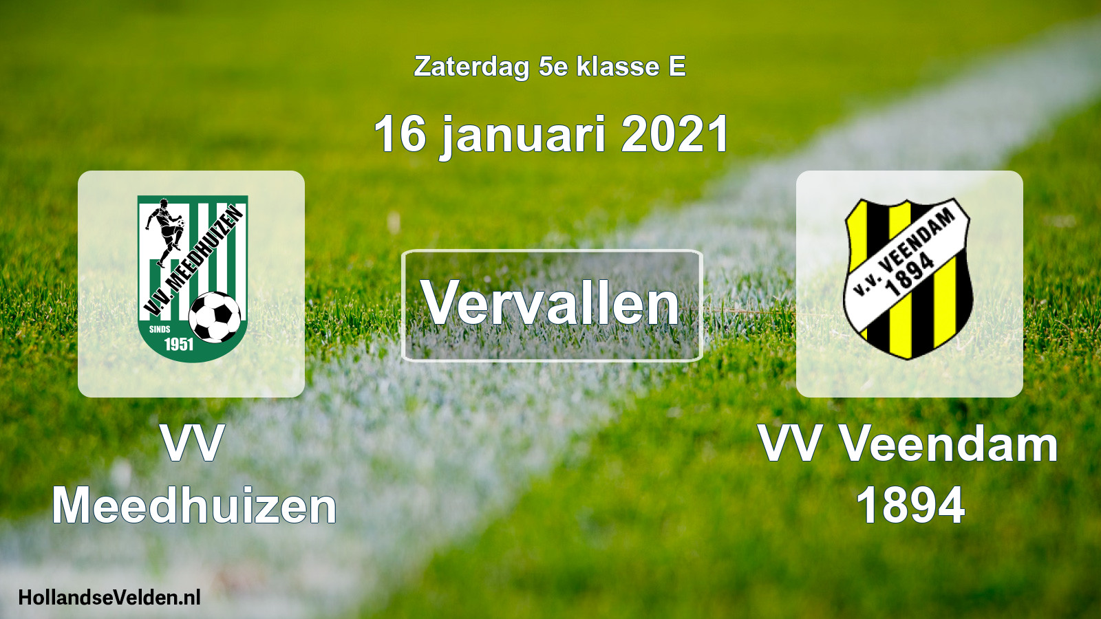 Scheduled Match: VV Meedhuizen - VV Veendam 1894 (16 January 2021)