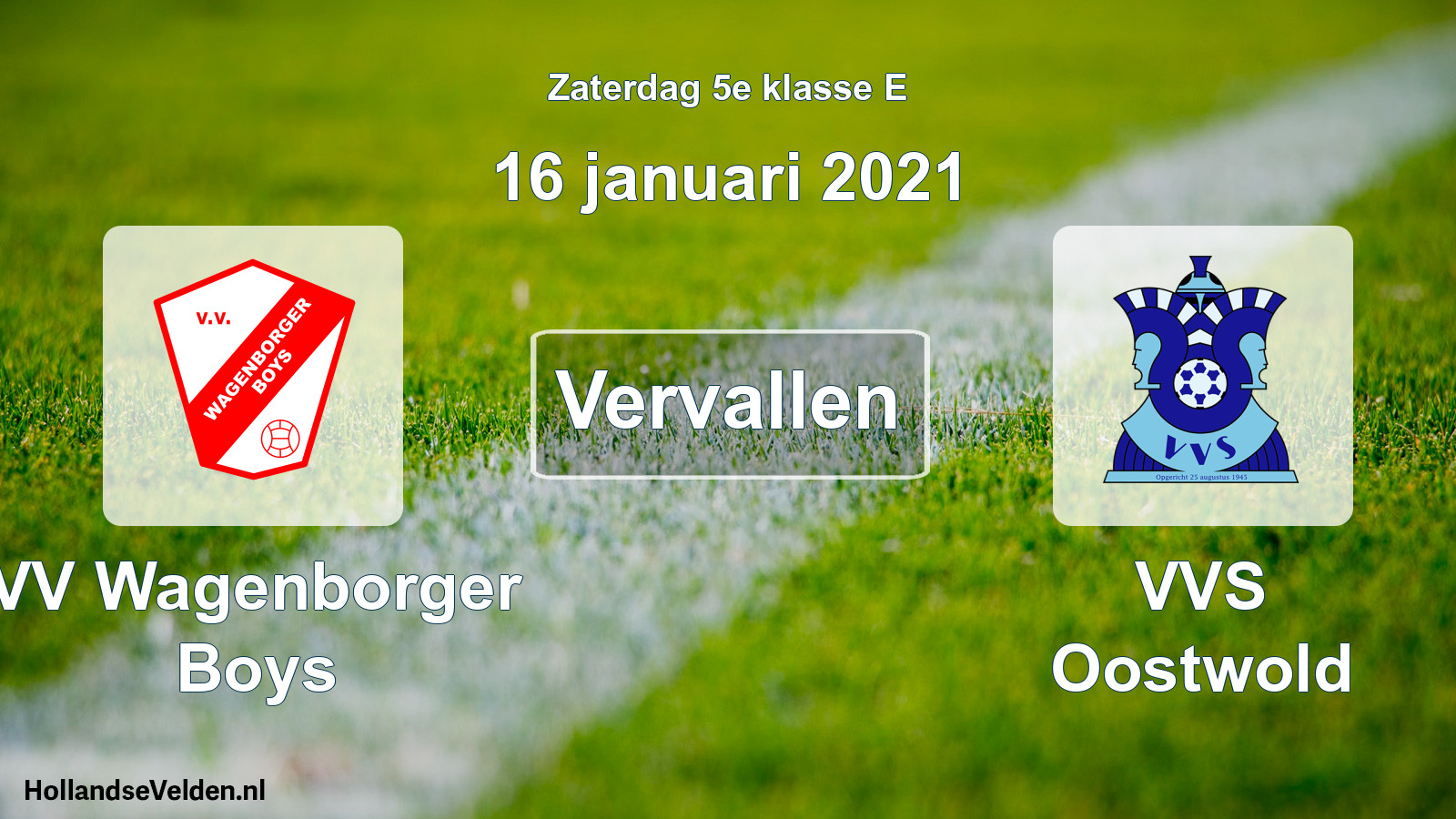 Scheduled Match: VV Wagenborger Boys - VVS Oostwold (16 January 2021)