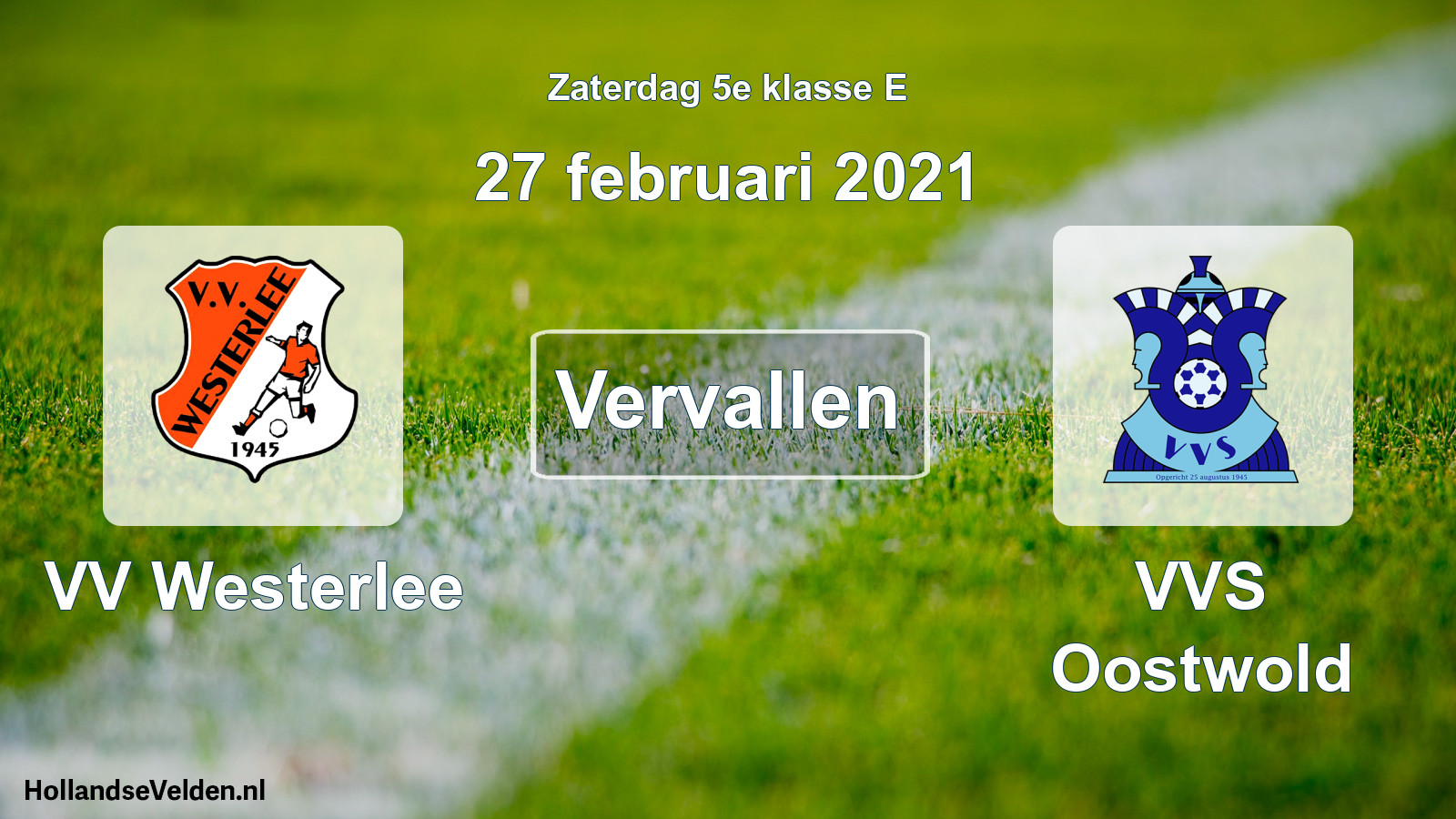 Scheduled Match: VV Westerlee - VVS Oostwold (27 February 2021)