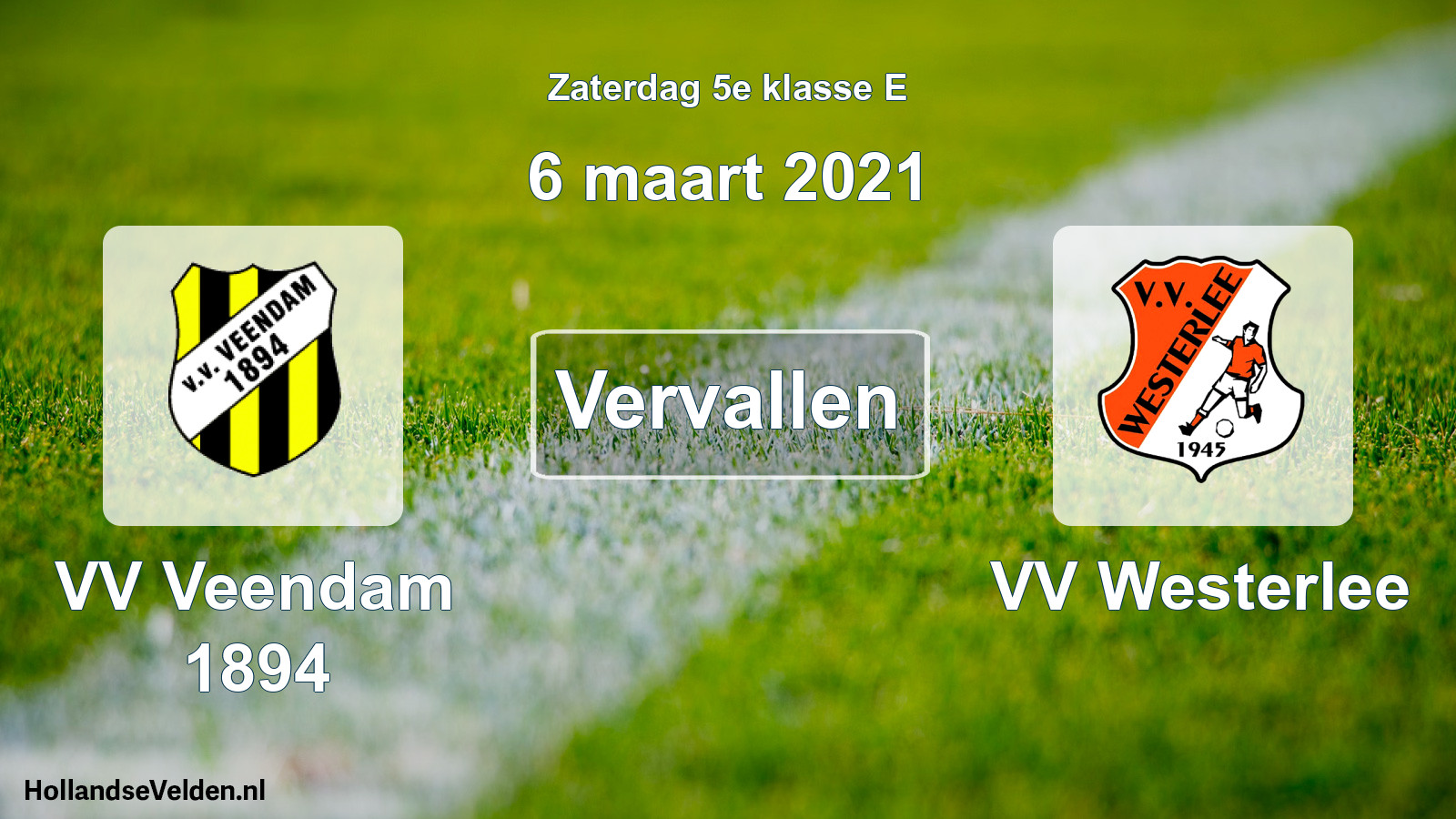 Scheduled Match: VV Veendam 1894 - VV Westerlee (6 March 2021)