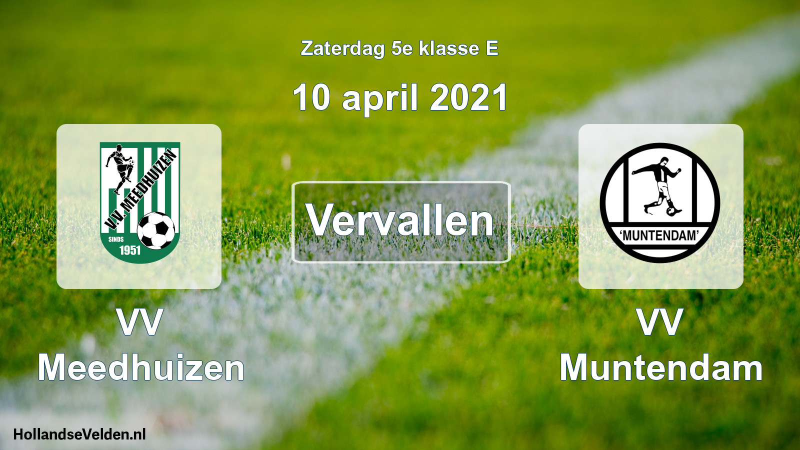 Scheduled Match: VV Meedhuizen - VV Muntendam (10 April 2021)