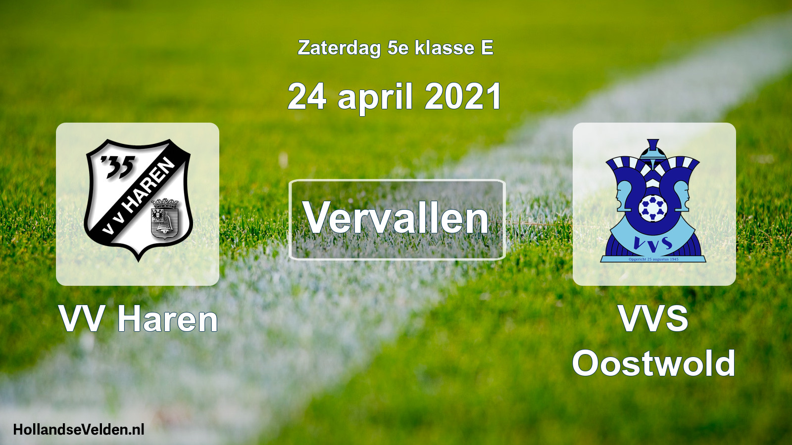 Scheduled Match: VV Haren - VVS Oostwold (24 April 2021)
