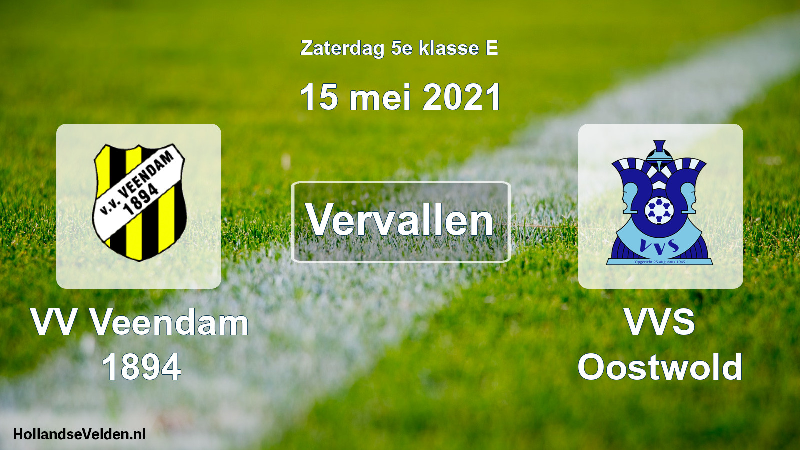Scheduled Match: VV Veendam 1894 - VVS Oostwold (15 May 2021)