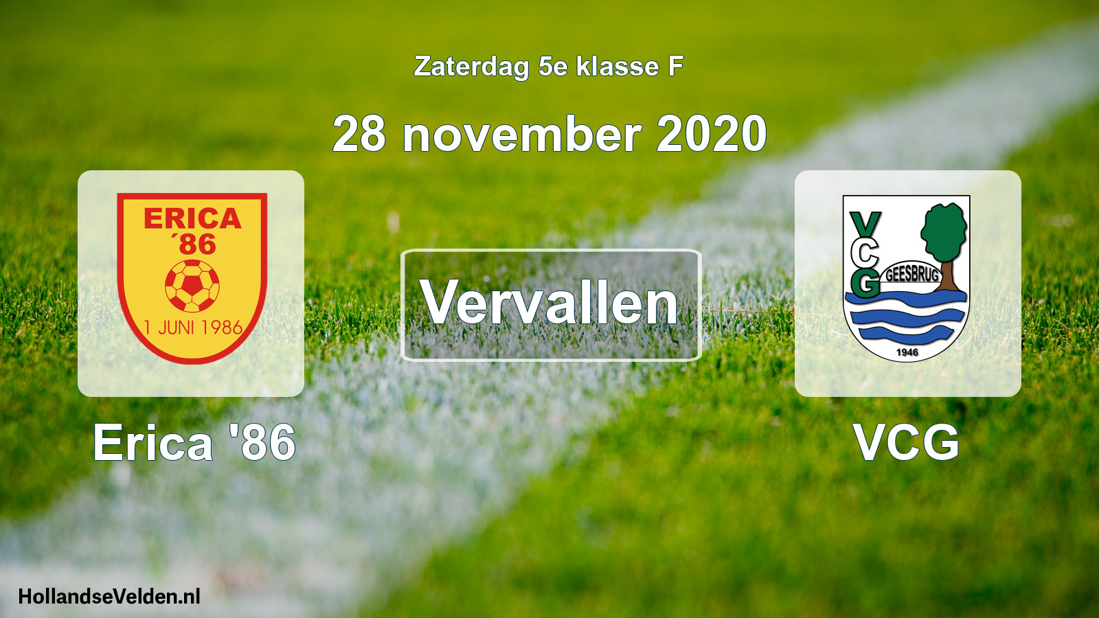 Scheduled Match: Erica '86 - VCG (28 November 2020)