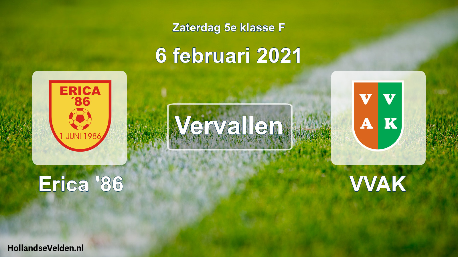 Scheduled Match: Erica '86 - VVAK (6 February 2021)