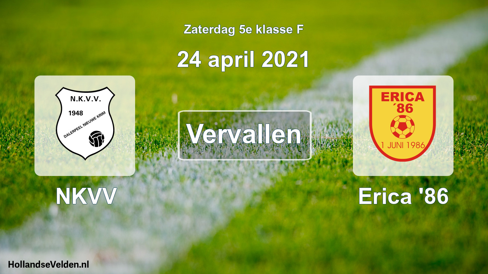Scheduled Match: NKVV - Erica '86 (24 April 2021)
