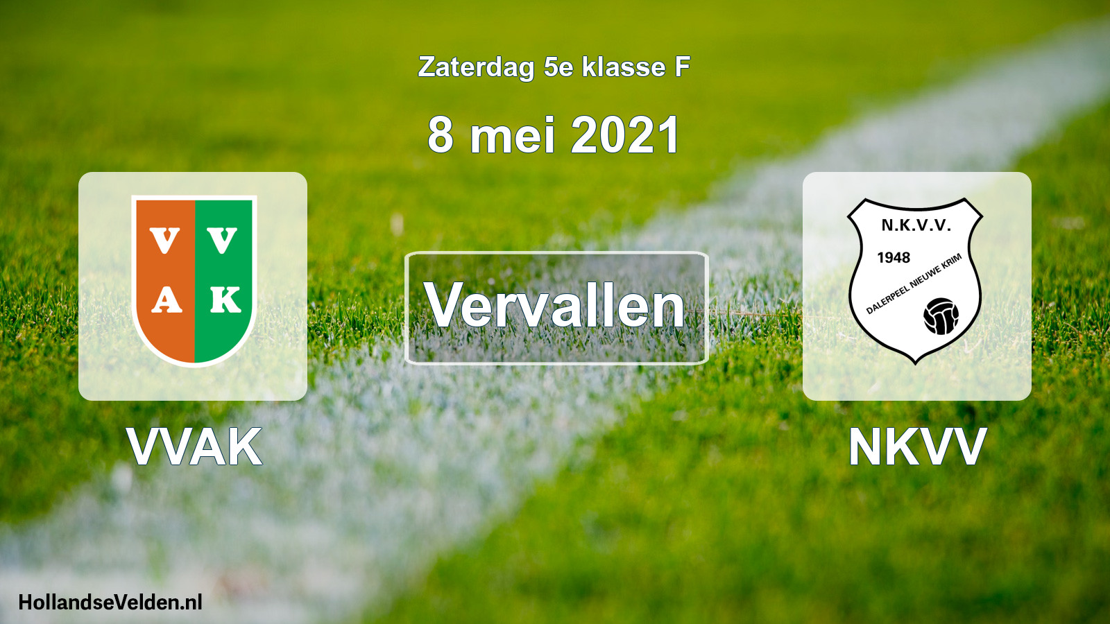 Scheduled Match: VVAK - NKVV (8 May 2021)