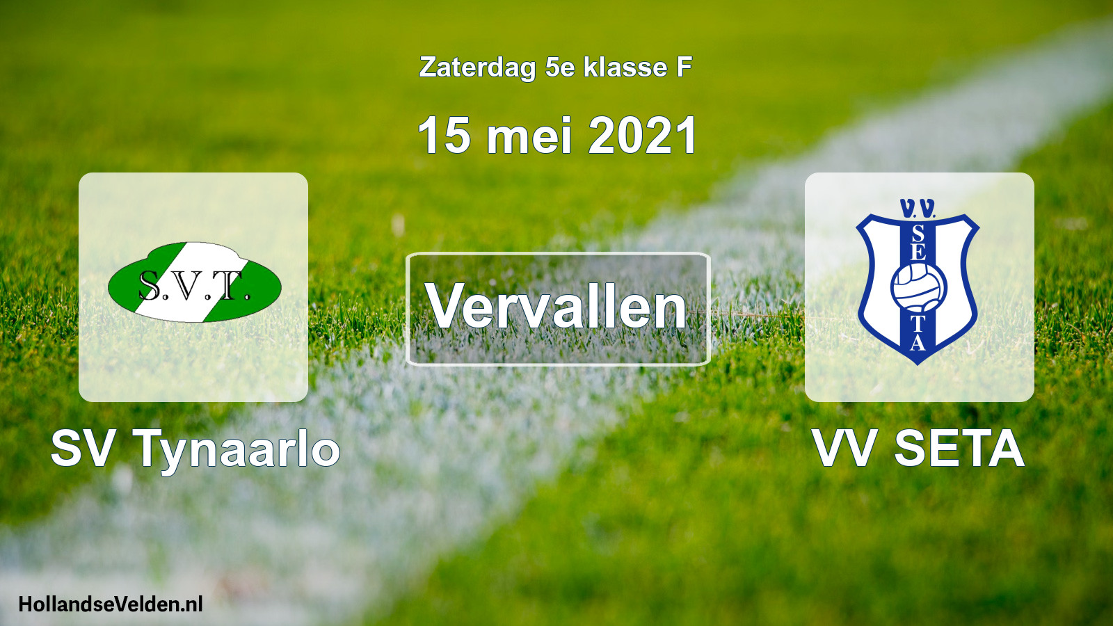 Scheduled Match: SV Tynaarlo - VV SETA (15 May 2021)