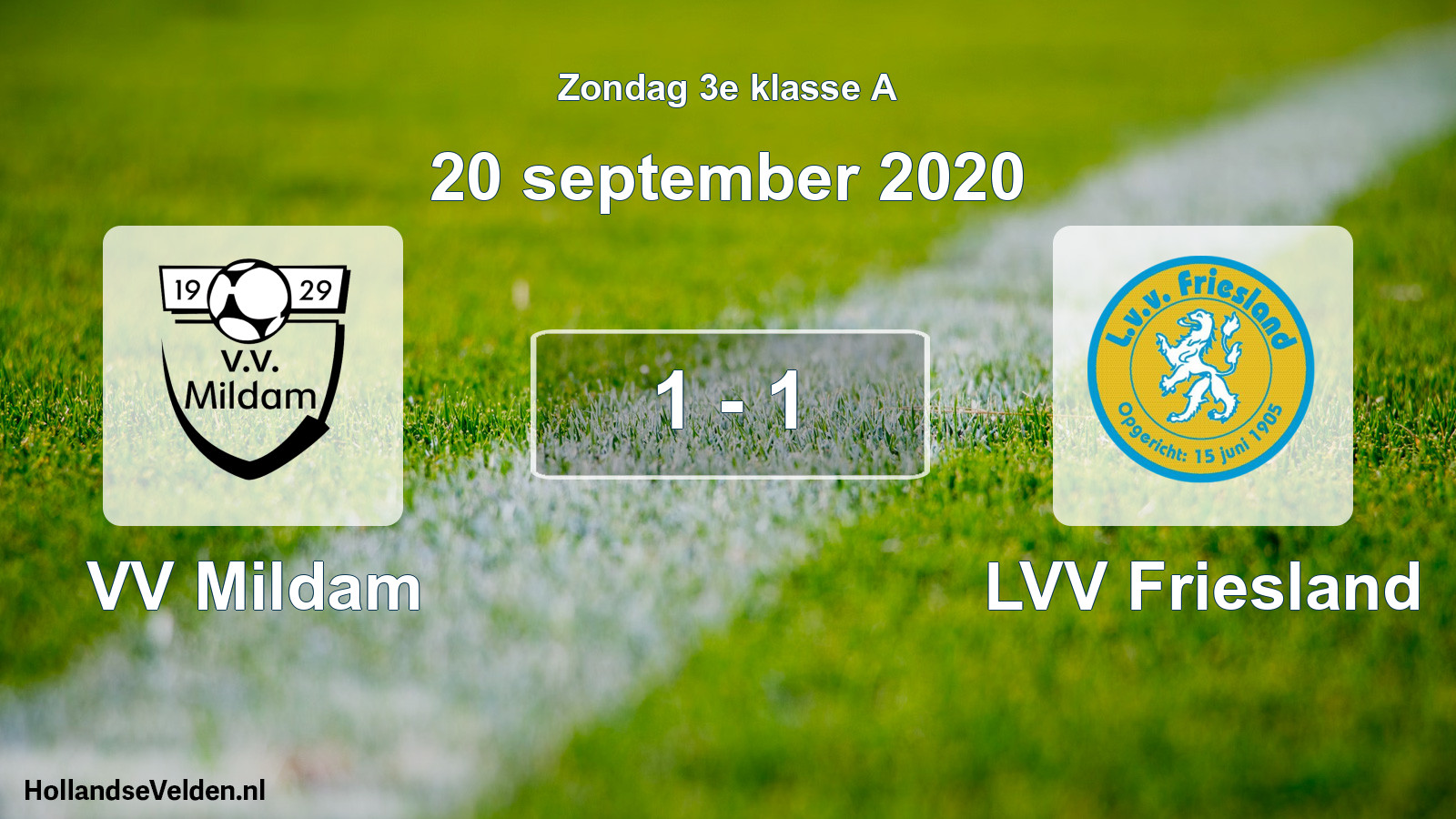 Total number of matches played: VV Mildam - LVV Friesland 1 - 1 (20 September 2020)