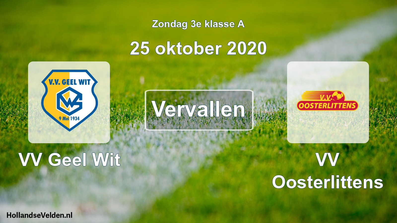 Scheduled Match: VV Geel Wit - VV Oosterlittens (25 October 2020)