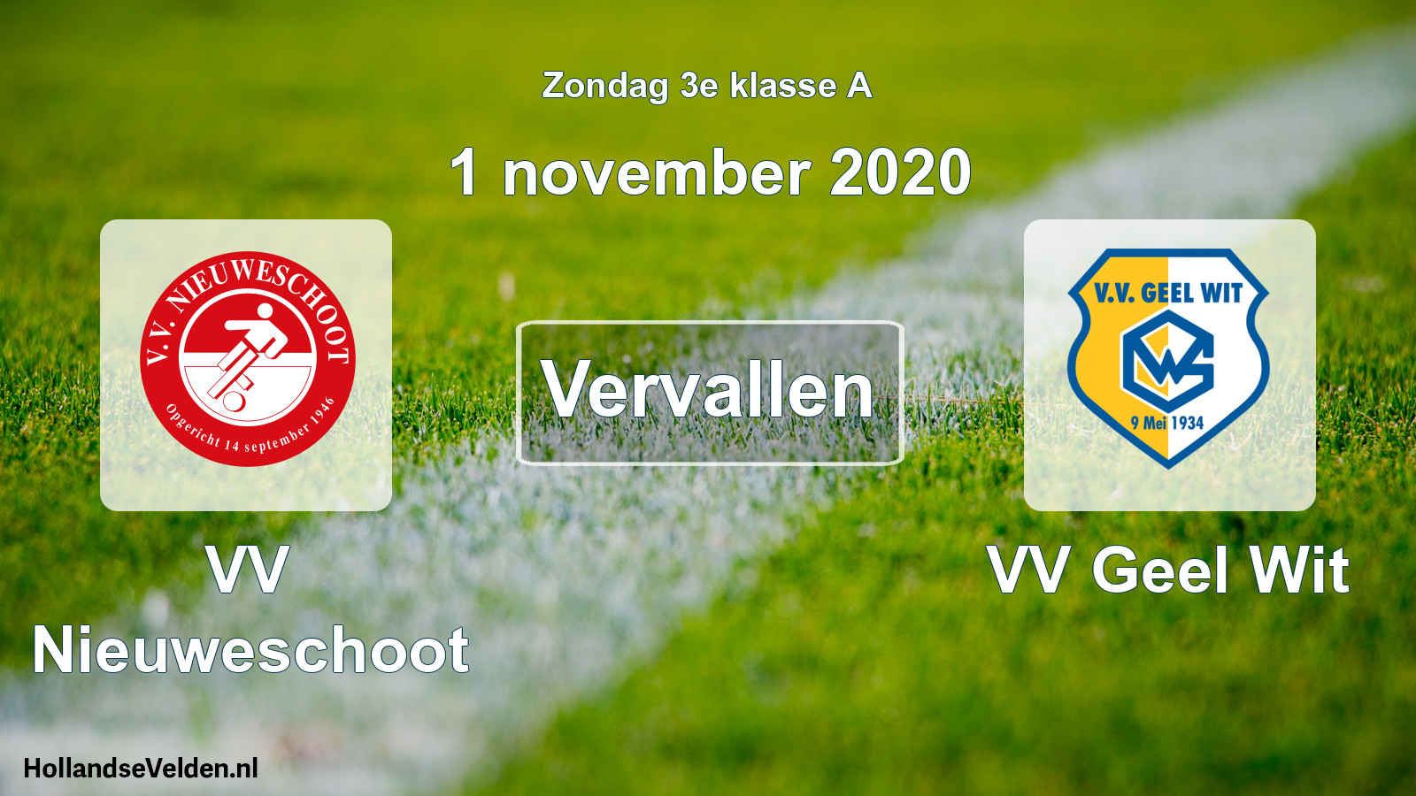 Scheduled Match: VV Nieuweschoot - VV Geel Wit (1 November 2020)