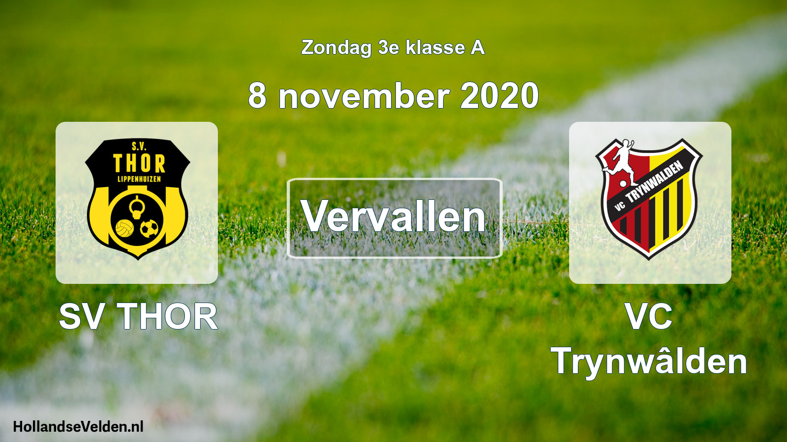 Scheduled Match: SV THOR - VC Trynwâlden (8 November 2020)