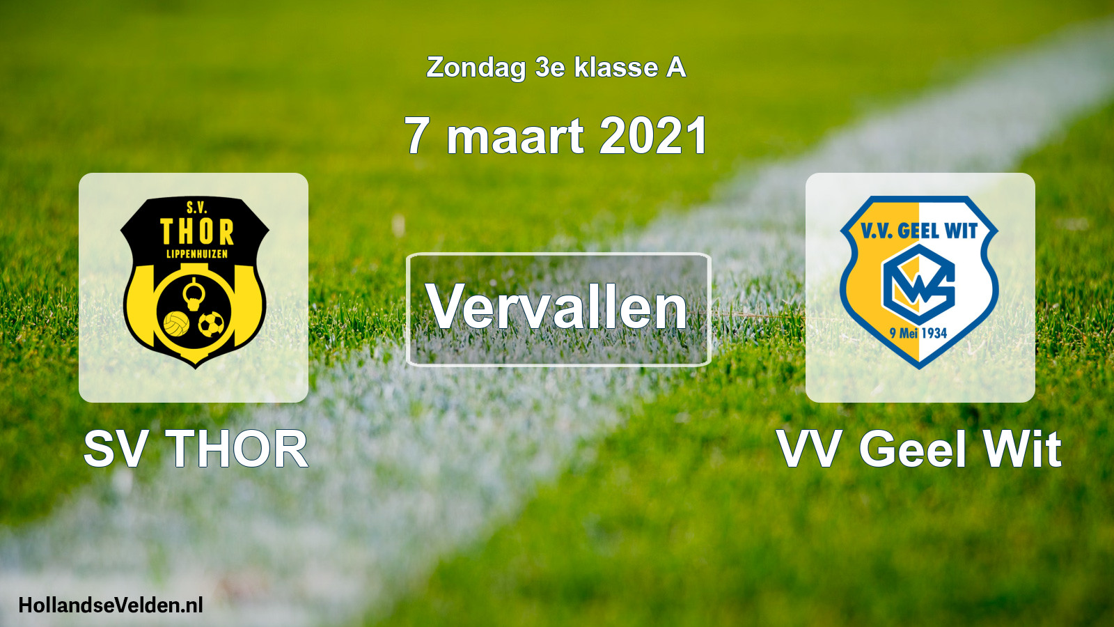 Scheduled Match: SV THOR - VV Geel Wit (7 March 2021)