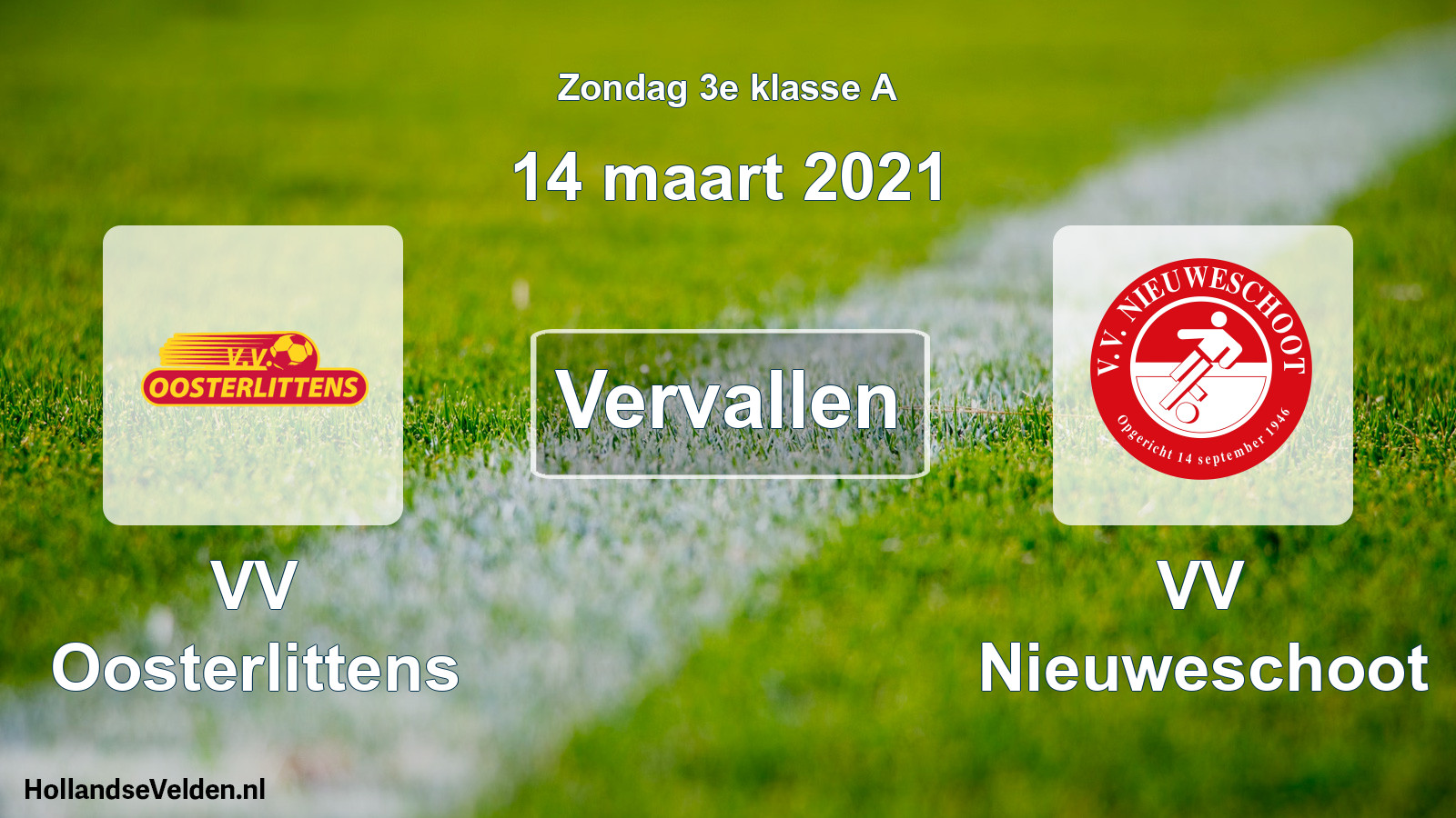 Scheduled Match: VV Oosterlittens - VV Nieuweschoot (14 March 2021)