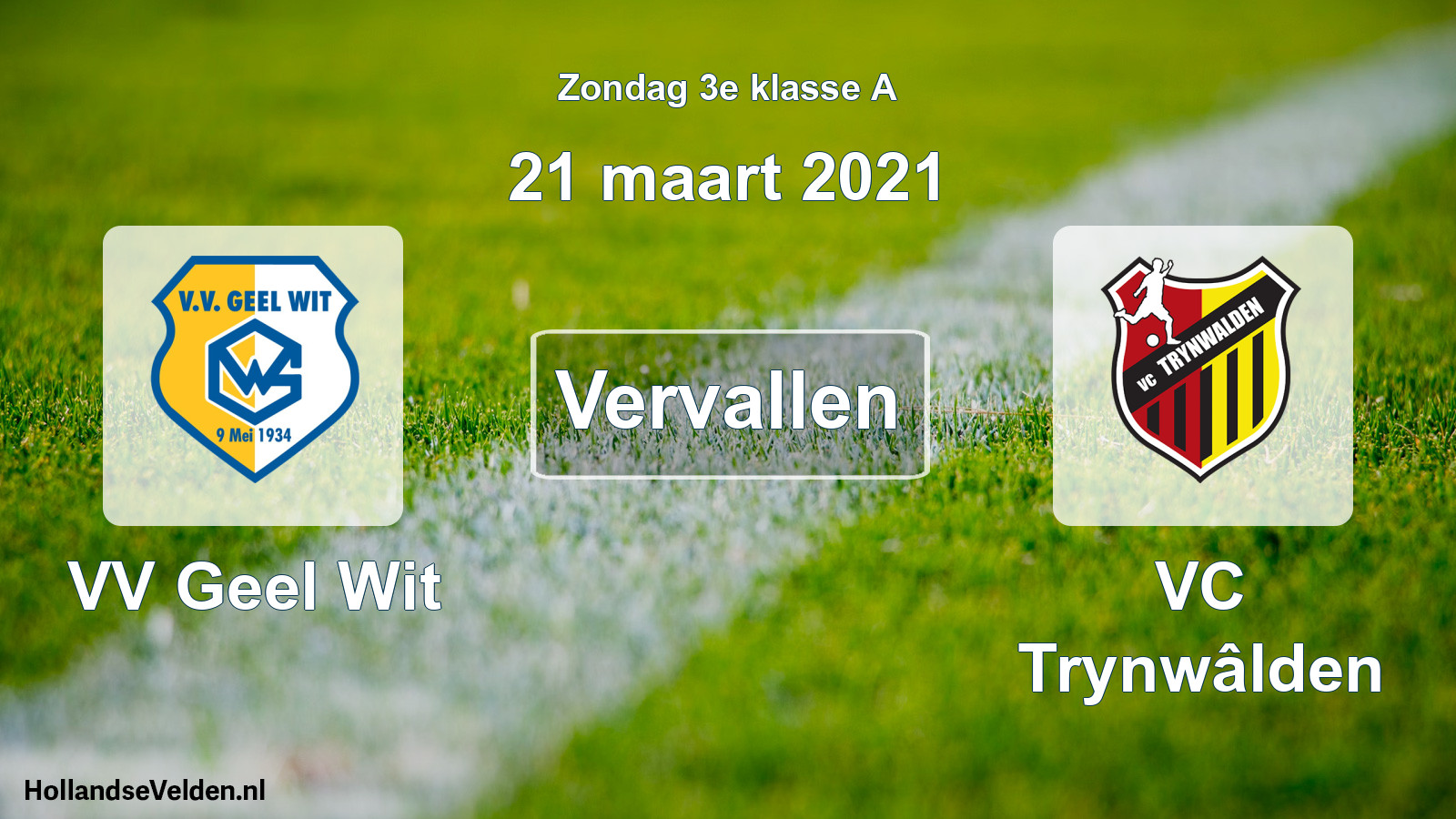 Scheduled Match: VV Geel Wit - VC Trynwâlden (21 March 2021)