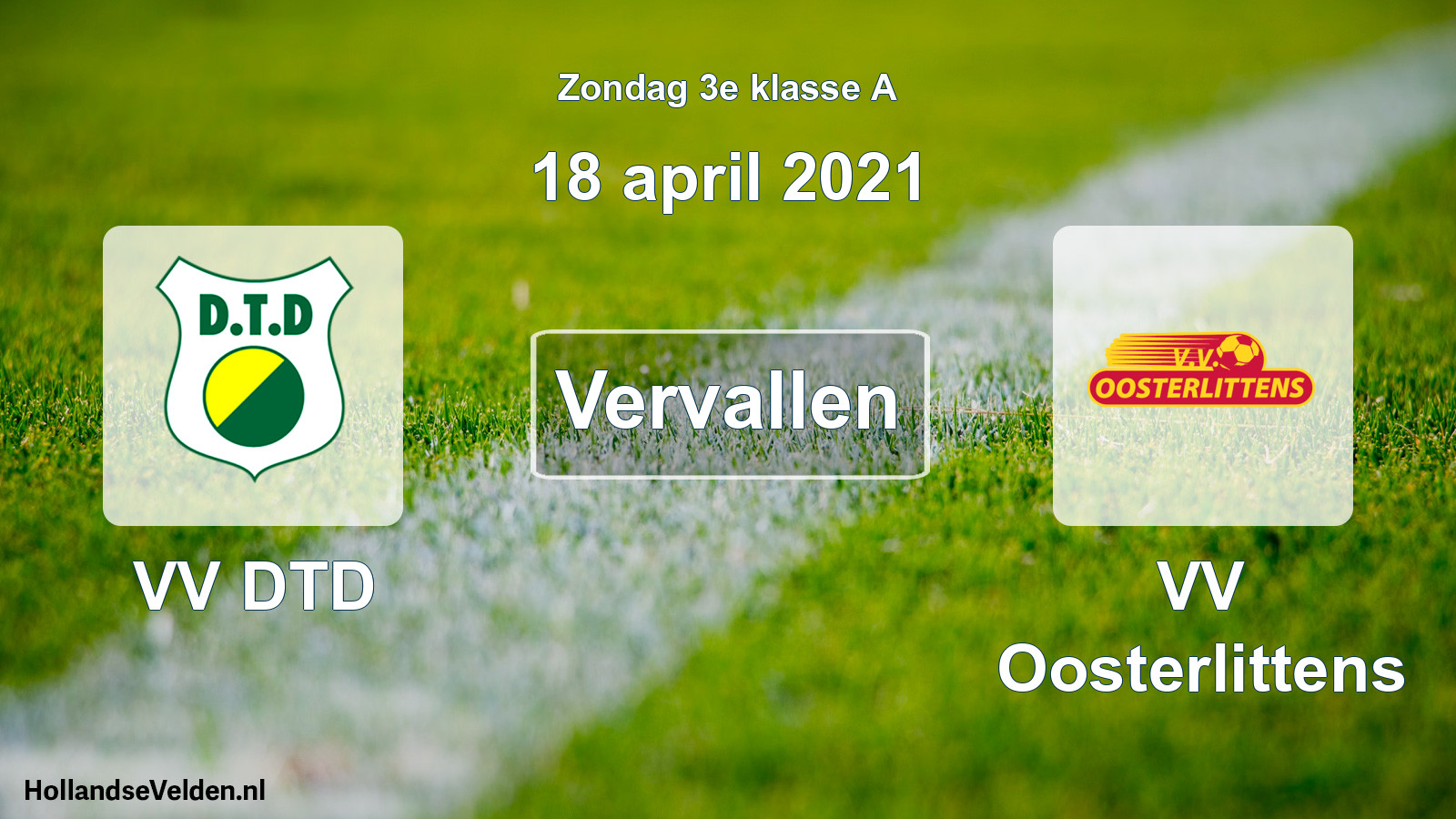 Scheduled Match: VV DTD - VV Oosterlittens (18 April 2021)