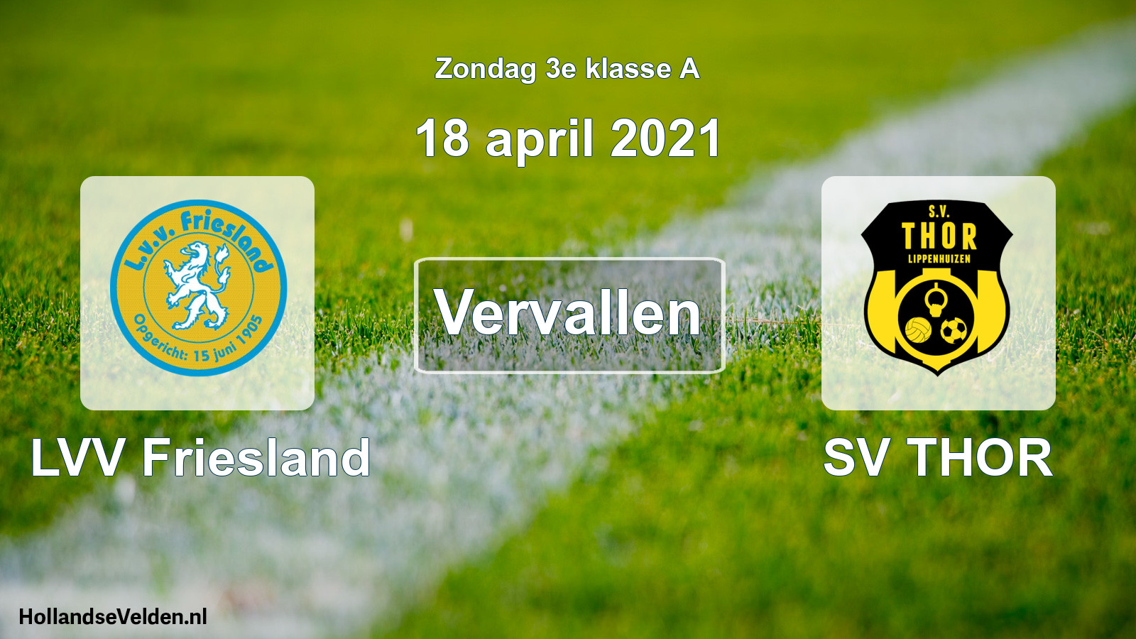 Scheduled Match: LVV Friesland - SV THOR (18 April 2021)