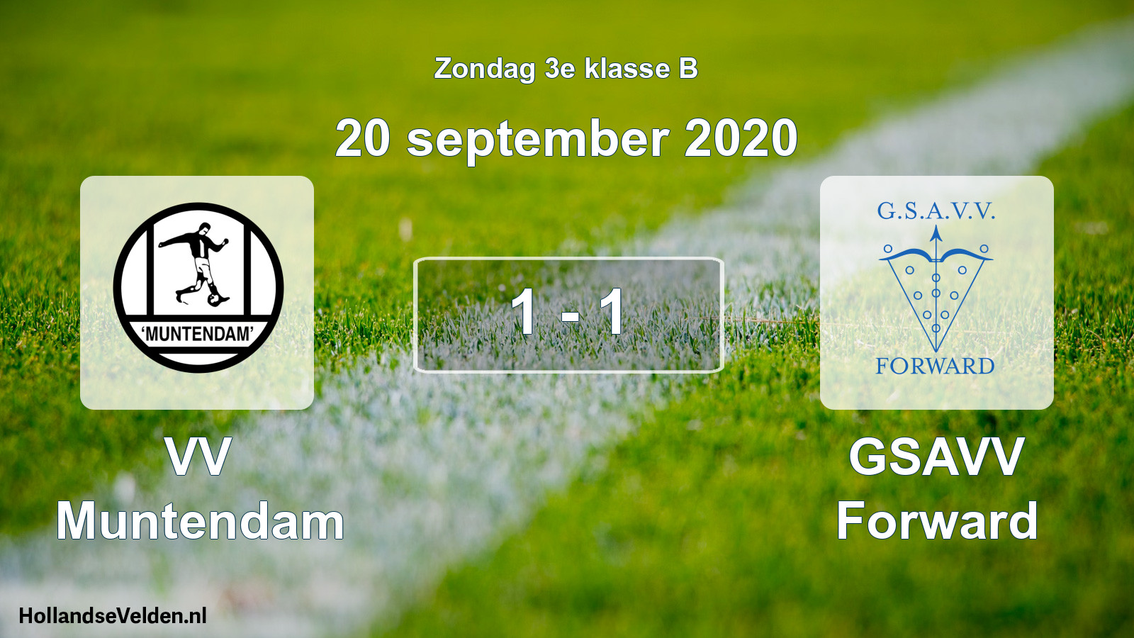 Total number of matches played: VV Muntendam - GSAVV Forward 1 - 1 (20 September 2020)