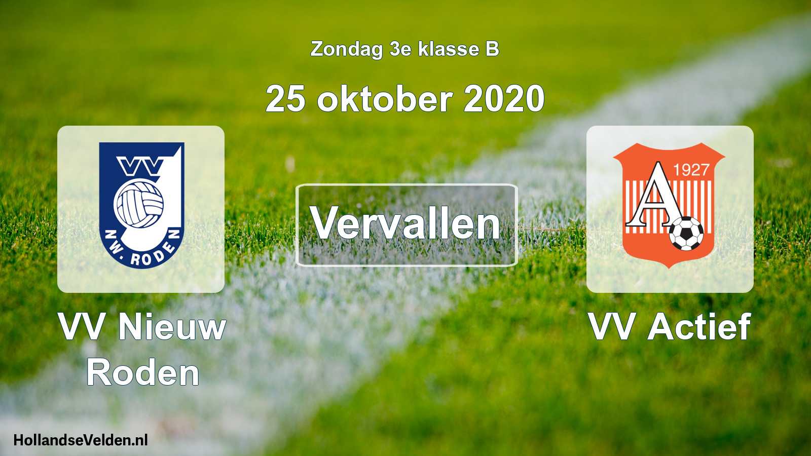 Scheduled Match: VV Nieuw Roden - VV Actief (25 October 2020)
