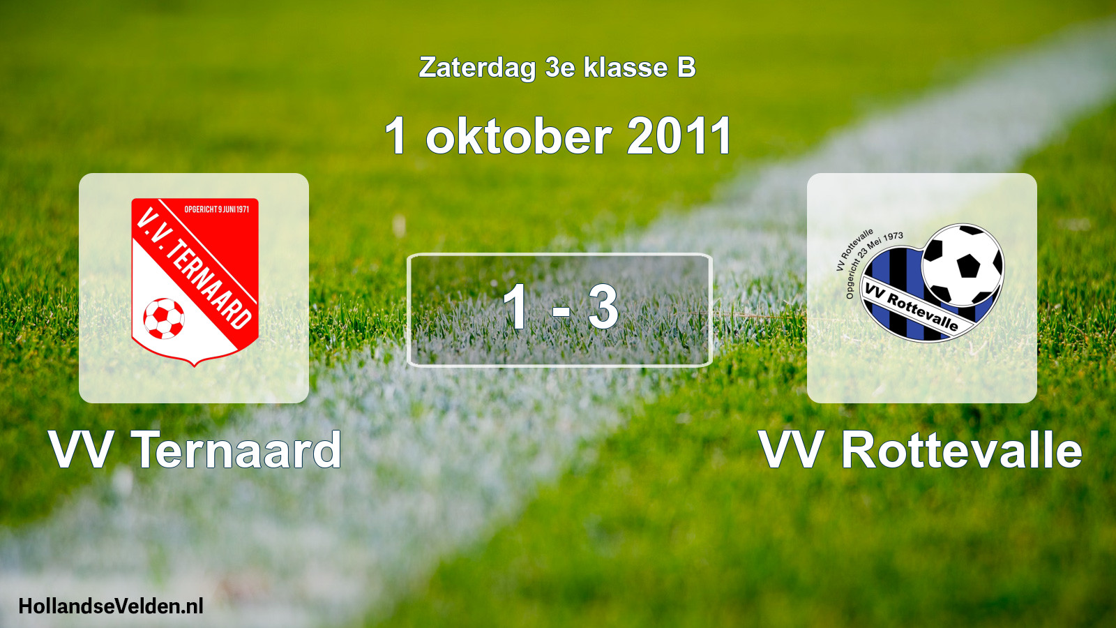 Total number of matches played: VV Ternaard - VV Rottevalle 1 - 3 (1 October 2011)