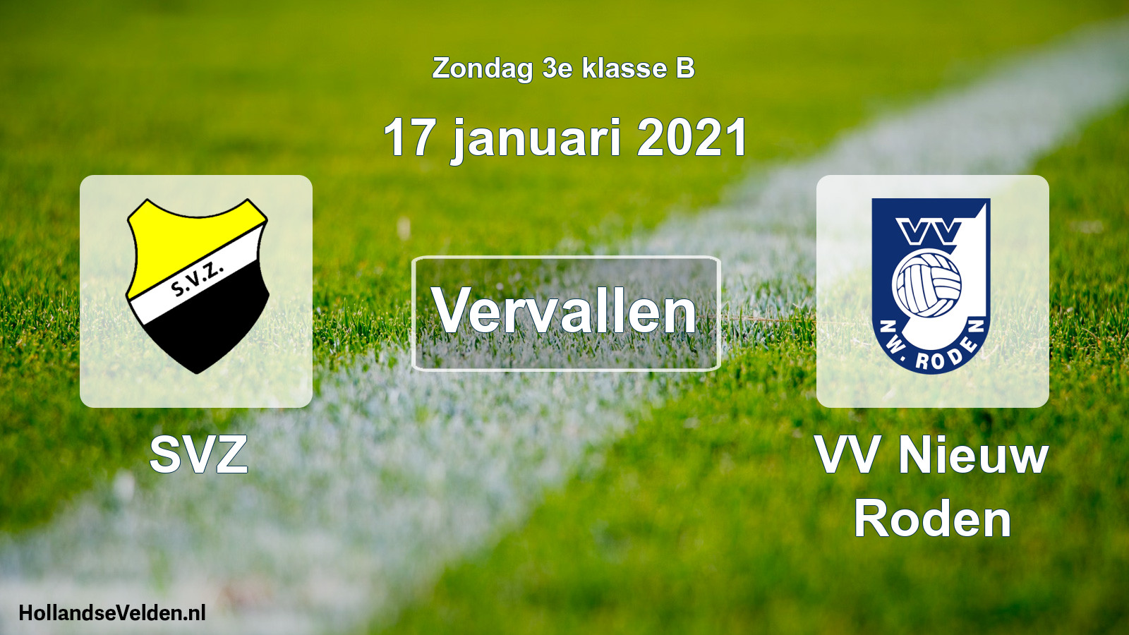 Scheduled Match: SVZ - VV Nieuw Roden (17 January 2021)