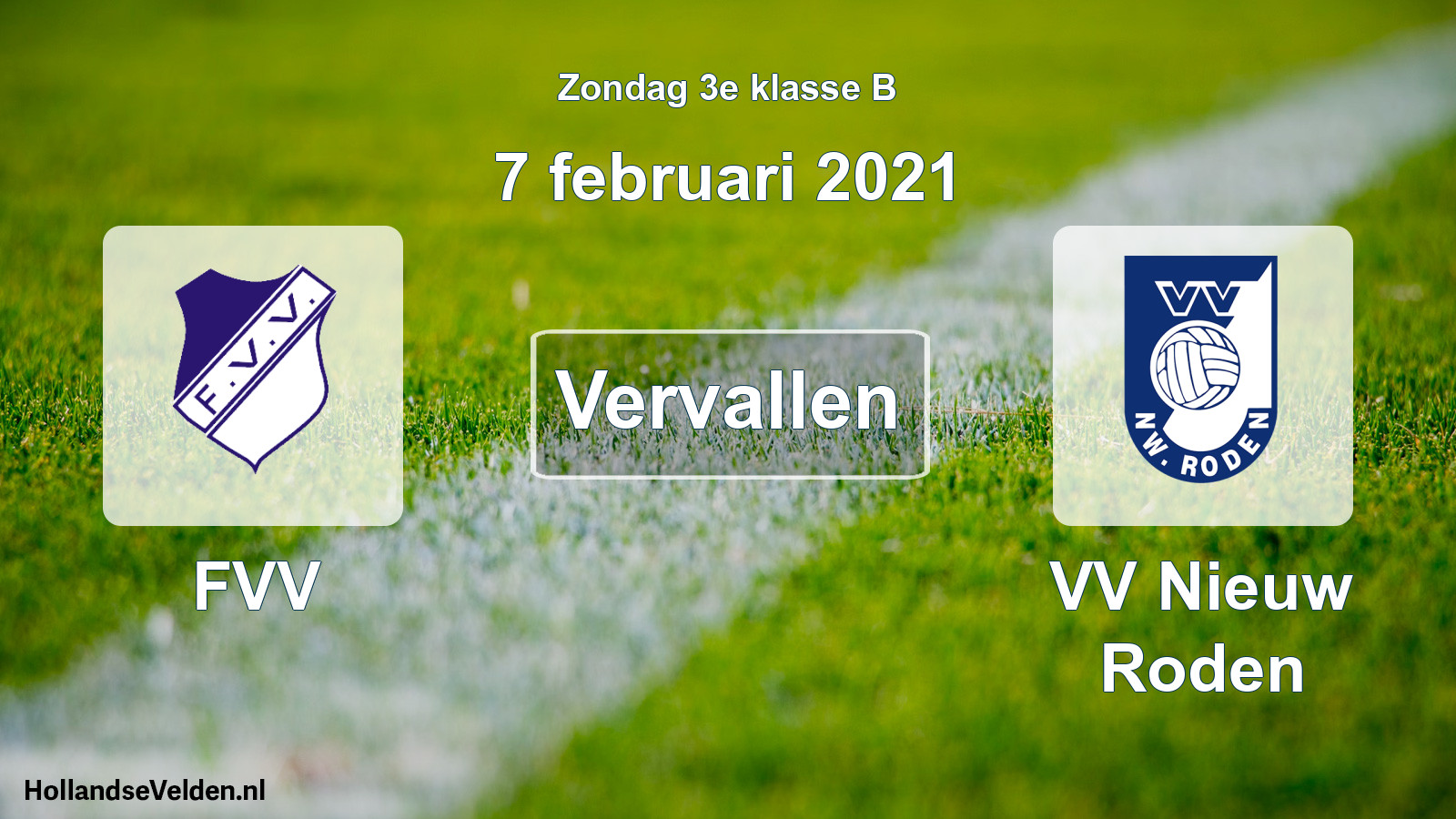 Scheduled Match: FVV - VV Nieuw Roden (7 February 2021)