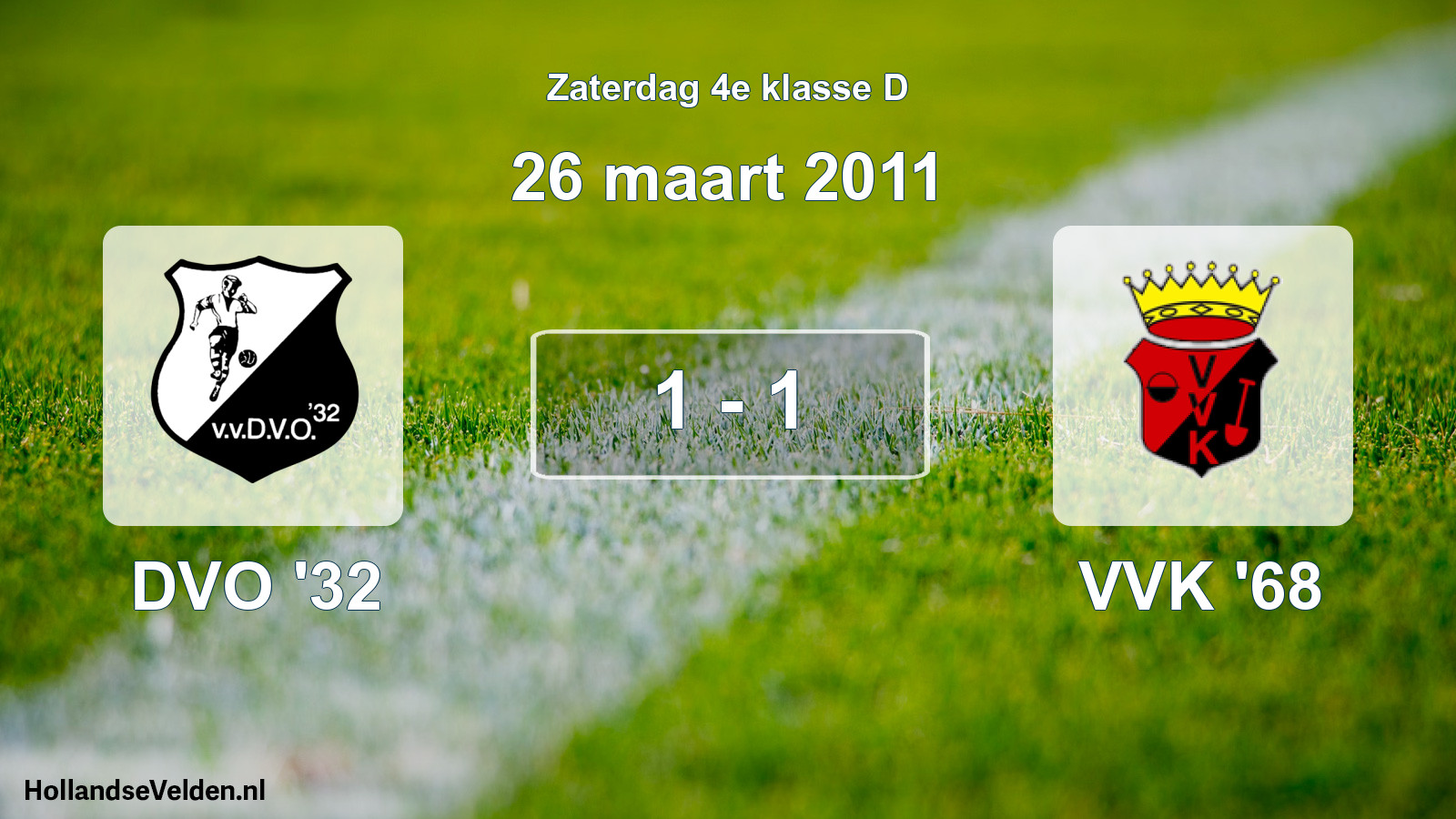 Total number of matches played: DVO '32 - VVK '68 1 - 1 (26 March 2011)