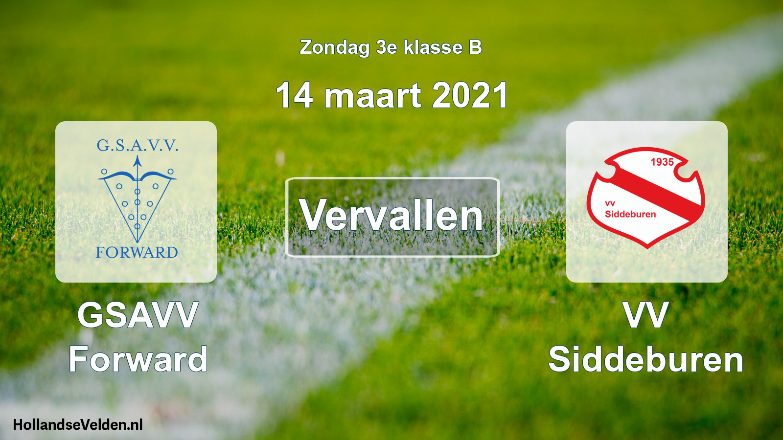 Scheduled Match: GSAVV Forward - VV Siddeburen (14 March 2021)