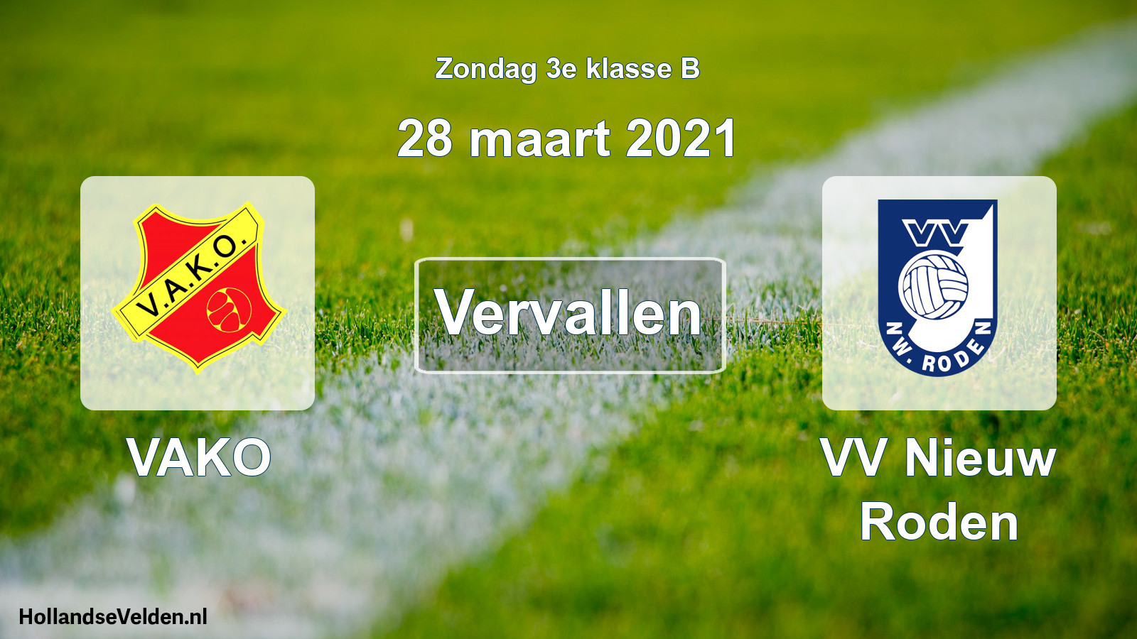 Scheduled Match: VAKO - VV Nieuw Roden (28 March 2021)