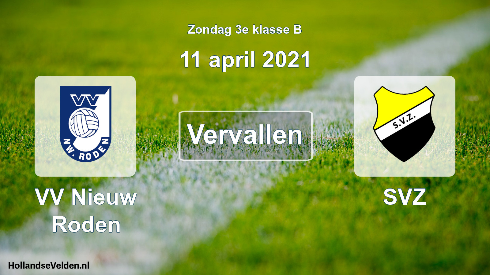 Scheduled Match: VV Nieuw Roden - SVZ (11 April 2021)