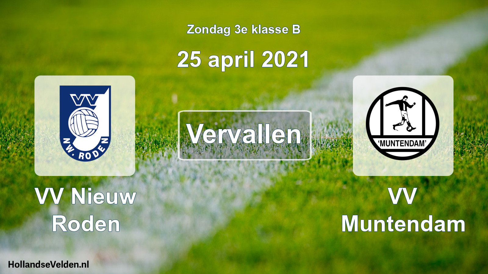 Scheduled Match: VV Nieuw Roden - VV Muntendam (25 April 2021)