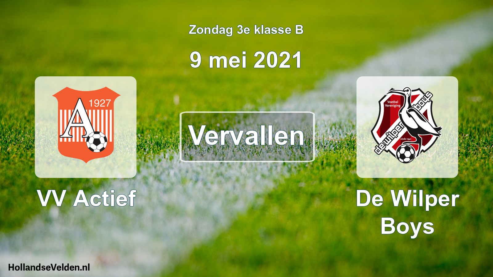 Scheduled Match: VV Actief - De Wilper Boys (9 May 2021)