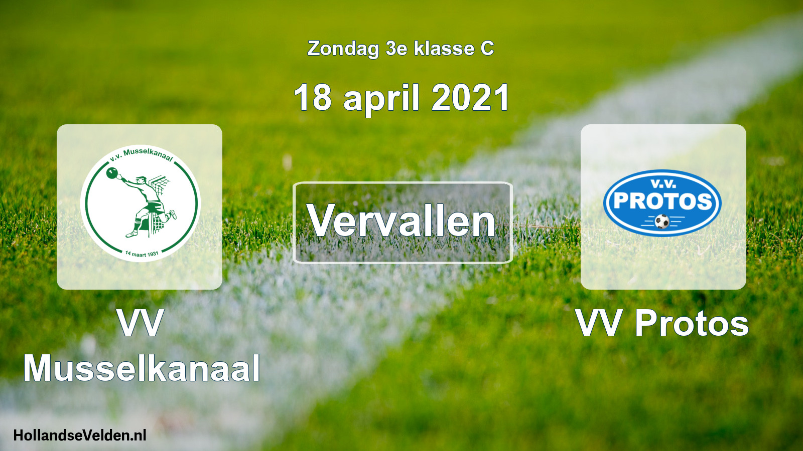 Scheduled Match: VV Musselkanaal - VV Protos (18 April 2021)