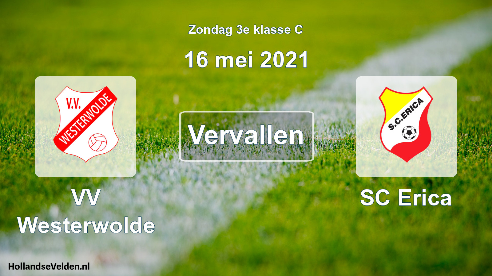 Scheduled Match: VV Westerwolde - SC Erica (16 May 2021)