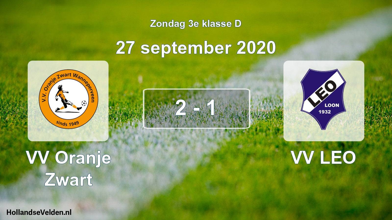 Total number of matches played: VV Oranje Zwart - VV LEO 2 - 1 (27 September 2020)