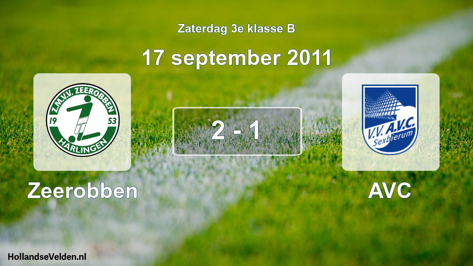 Total number of matches played: Zeerobben - AVC 2 - 1 (17 September 2011)